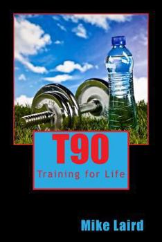 Paperback T90: Training for Life Book