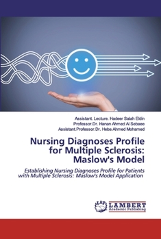 Paperback Nursing Diagnoses Profile for Multiple Sclerosis: Maslow's Model Book