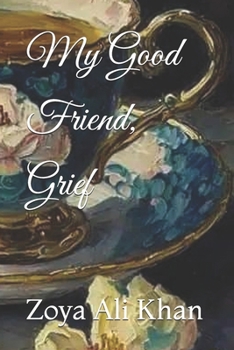 Paperback My Good Friend, Grief Book