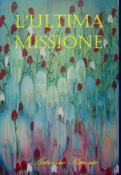 Hardcover L'Ultima Missione - G-71 e la verità negata [Italian] Book
