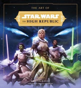 Hardcover The Art of Star Wars: The High Republic: Volume II: The Official Behind-The-Scenes Companion Book