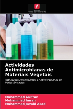 Paperback Actividades Antimicrobianas de Materiais Vegetais [Portuguese] Book