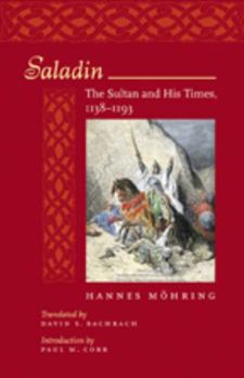 Paperback Saladin: The Sultan and His Times, 1138-1193 Book