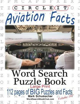 Paperback Circle It, Aviation Facts, Large Print, Word Search, Puzzle Book [Large Print] Book