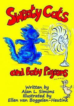 Paperback Sweaty Cats and Baby Pigeons Book