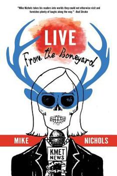 Paperback Live From The Boneyard Book