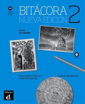 Paperback Bitácora Nueva edición 2 Cuaderno de ejercicios: Bitácora Nueva edición 2 Cuaderno de ejercicios (Spanish Edition) [Spanish] Book