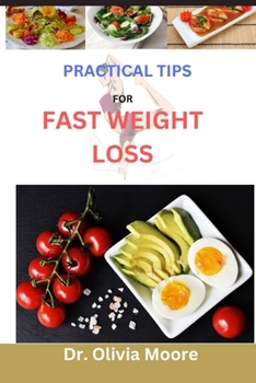 Paperback Practical Tips for Fast Weight Loss Book