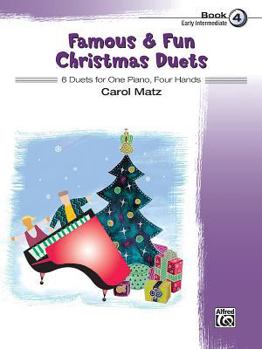 Paperback Famous & Fun Christmas Duets, Bk 4: 6 Duets for One Piano, Four Hands Book