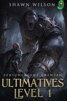 Paperback Zerschlagene Grenzen: Ein LitRPG-Fantasy-Roman [German] Book