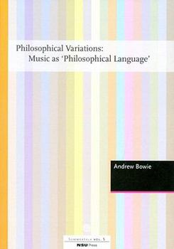 Paperback Philosophical Variations: Music as Philosophical Language Book