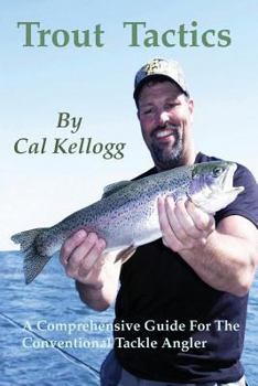 Paperback Trout Tactics: A Comprehensive Guide For The Conventional Tackle Angler Book