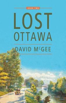 Paperback Lost Ottawa: Book Two Book