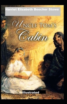 Paperback Uncle Tom's Cabin Illustrated Book