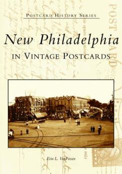 Paperback New Philadelphia in Vintage Postcards Book