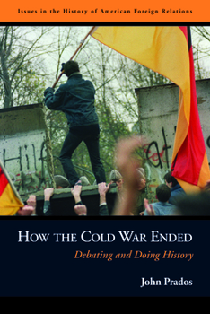 Paperback How the Cold War Ended: Debating and Doing History Book