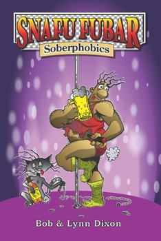Paperback Snafu Fubar: Soberphobics Book