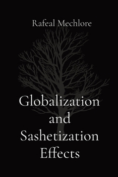 Paperback Globalization and Sashetization Effects Book
