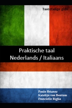 Paperback Praktische taal Nederlands / Italiaans: tweetalige gids [Dutch] Book