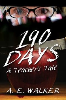 Paperback 190 Days: A Teacher's Tale Book