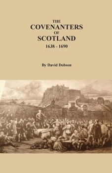 Paperback The Covenanters of Scotland, 1638-1690 Book