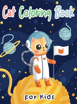 Cat Coloring Book for Kids: Cats Coloring book for Girls and Kids Ages 4-8, 8-12 - Cat Books Kids - Kittens Coloring Book