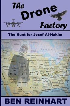 Paperback The Drone Factory: The Hunt for Josef Al-Hakim Book