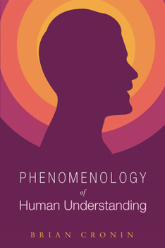 Paperback Phenomenology of Human Understanding Book