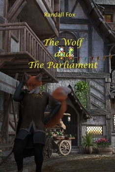 Paperback The Wolf and the Parliament Book