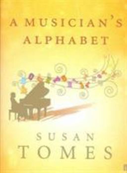 Hardcover A Musician's Alphabet Book