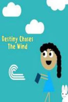 Paperback Destiny Chases The Wind Book