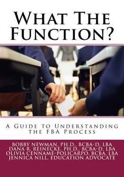 Paperback What The Function: A Guide to Understanding the FBA Process Book