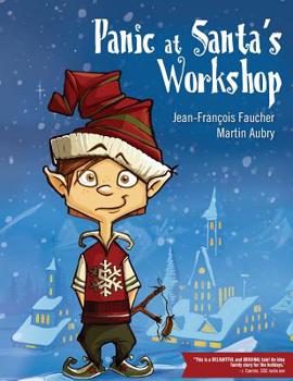 Paperback Panic at Santa's Workshop: Slush the Elf Book