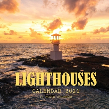 Paperback Lighthouses Calendar 2021: 16 Month Calendar Book