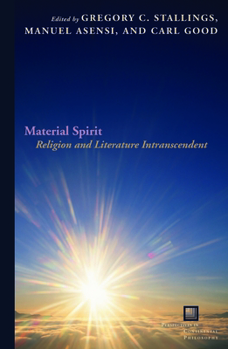 Paperback Material Spirit: Religion and Literature Intranscendent Book