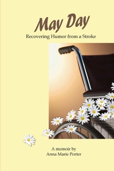 Paperback May Day: Recovering Humor from a Stroke Book
