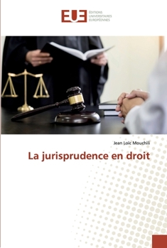 Paperback La jurisprudence en droit [French] Book