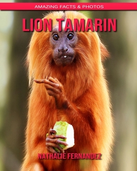Lion Tamarin: Amazing Facts & Photos