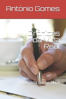 Paperback Crônicas da Vida Real: A vida como ela é [Portuguese] Book