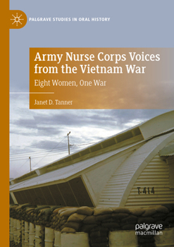 Paperback Army Nurse Corps Voices from the Vietnam War: Eight Women, One War Book