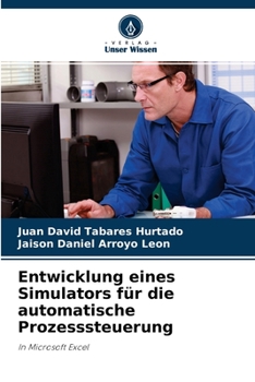 Paperback Entwicklung eines Simulators für die automatische Prozesssteuerung [German] Book