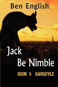 Paperback Jack Be Nimble: Gargoyle Book