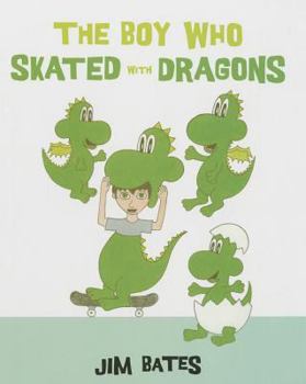Hardcover The Boy Who Skated with Dragons Book