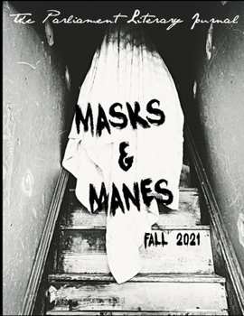 Paperback The Parliament Literary Journal Fall 2021: Masks & Manes Book