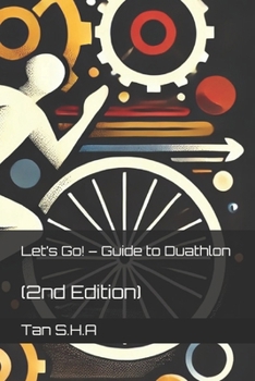 Paperback Let's Go! - Guide to Duathlon: (2nd Edition) Book