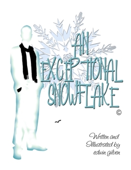 Paperback An Exceptional SnowFlake Book