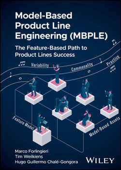 Hardcover Model-Based Product Line Engineering (Mbple): The Feature-Based Path to Product Lines Success Book