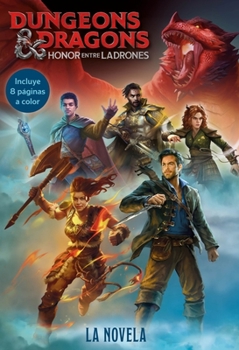 Paperback Dungeons & Dragons. Honor Entre Ladrones. La Novela [Spanish] Book