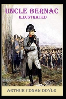 Uncle Bernac Illustrated