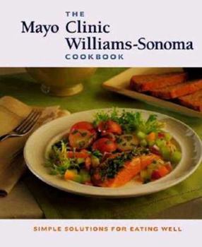 Hardcover The Mayo Clinic W/S Cookbook Book